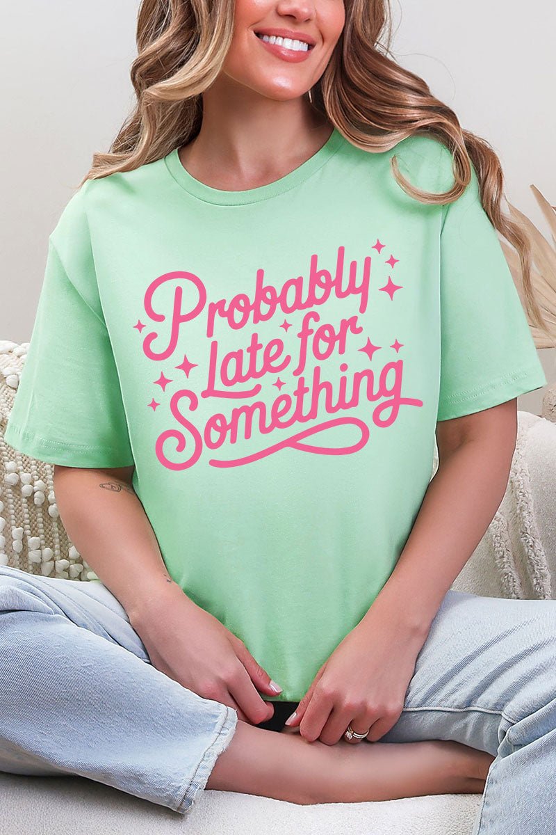 Pink Probably Late For Something Softstyle Adult T-Shirt - Wholesale Accessory Market