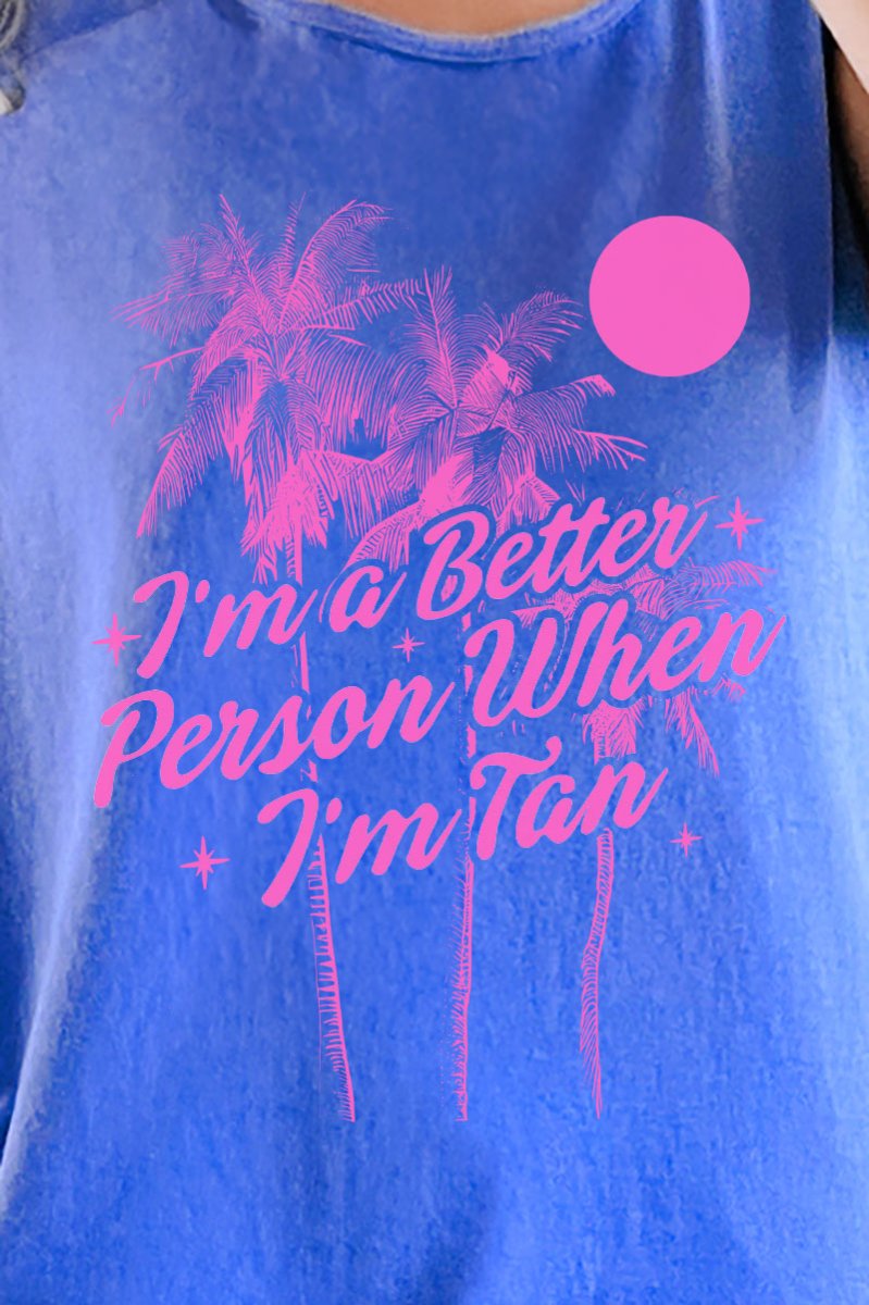 Better Person When I'm Tan Comfort Colors Cotton Tank Top - Wholesale Accessory Market