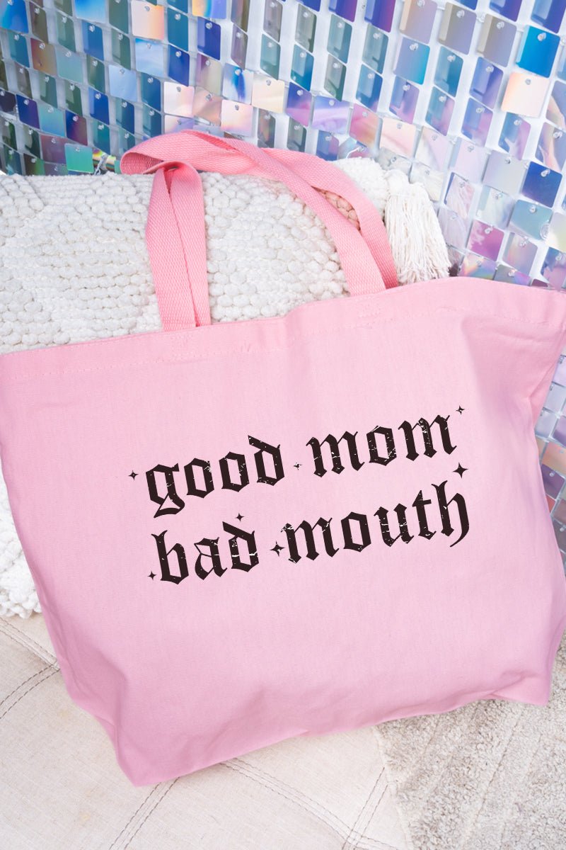 Good Mom, Bad Mouth Canvas Jumbo Tote - Wholesale Accessory Market