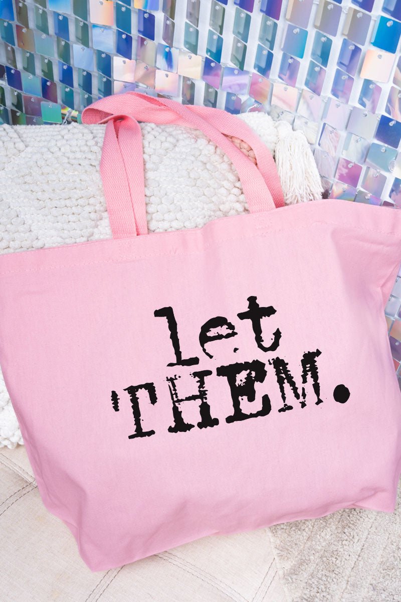Let Them Canvas Jumbo Tote - Wholesale Accessory Market