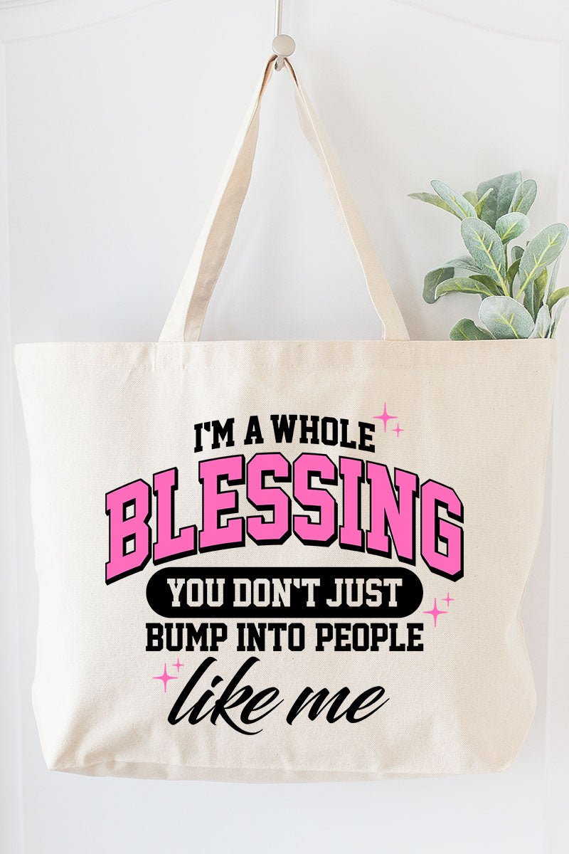 I'm A Whole Blessing Canvas Jumbo Tote - Wholesale Accessory Market
