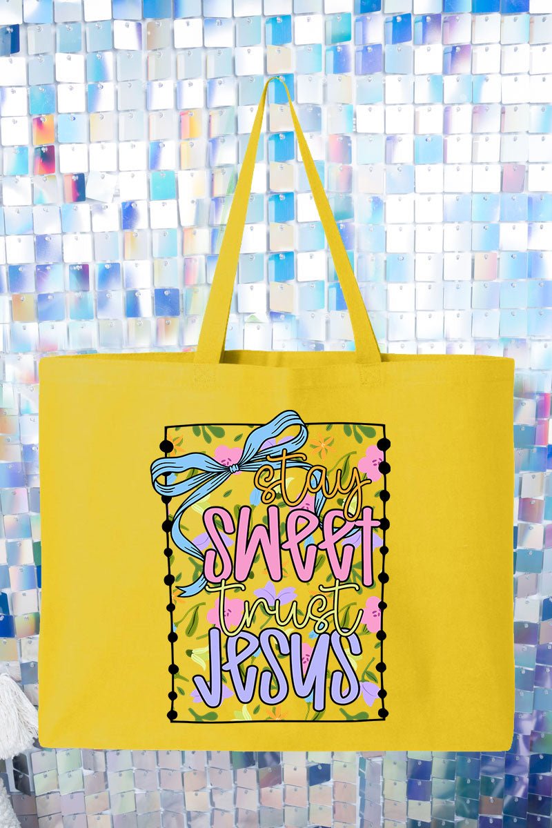 Stay Sweet Trust Jesus Canvas Jumbo Tote - Wholesale Accessory Market