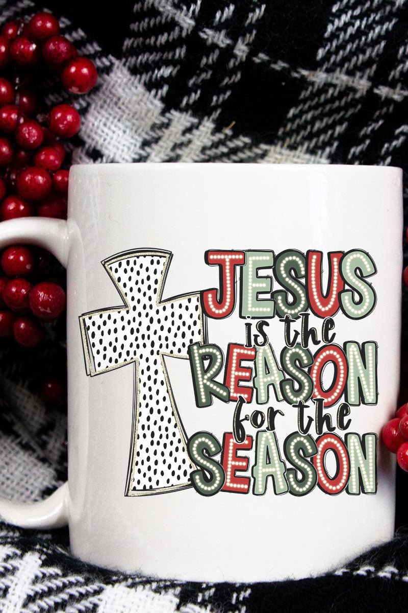 Cross Jesus Is The Reason For The Season Ceramic Mug - Wholesale Accessory Market
