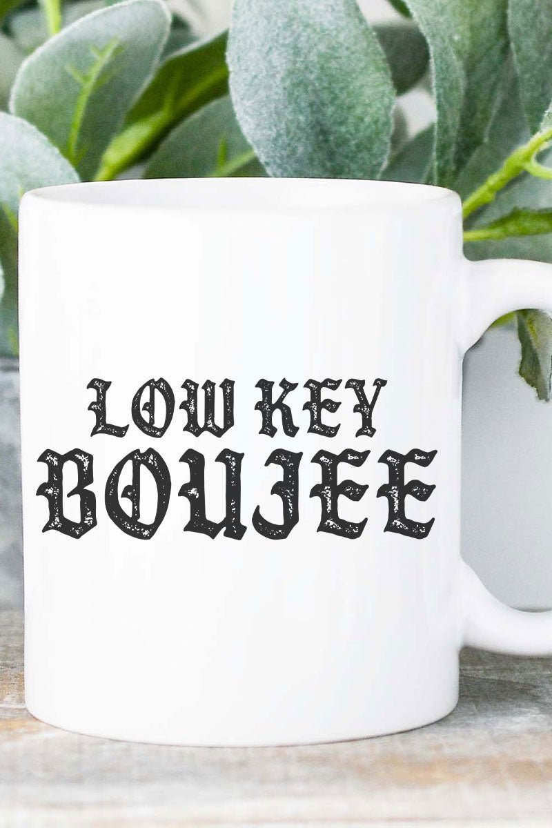 Low Key Boujee Ceramic Mug - Wholesale Accessory Market