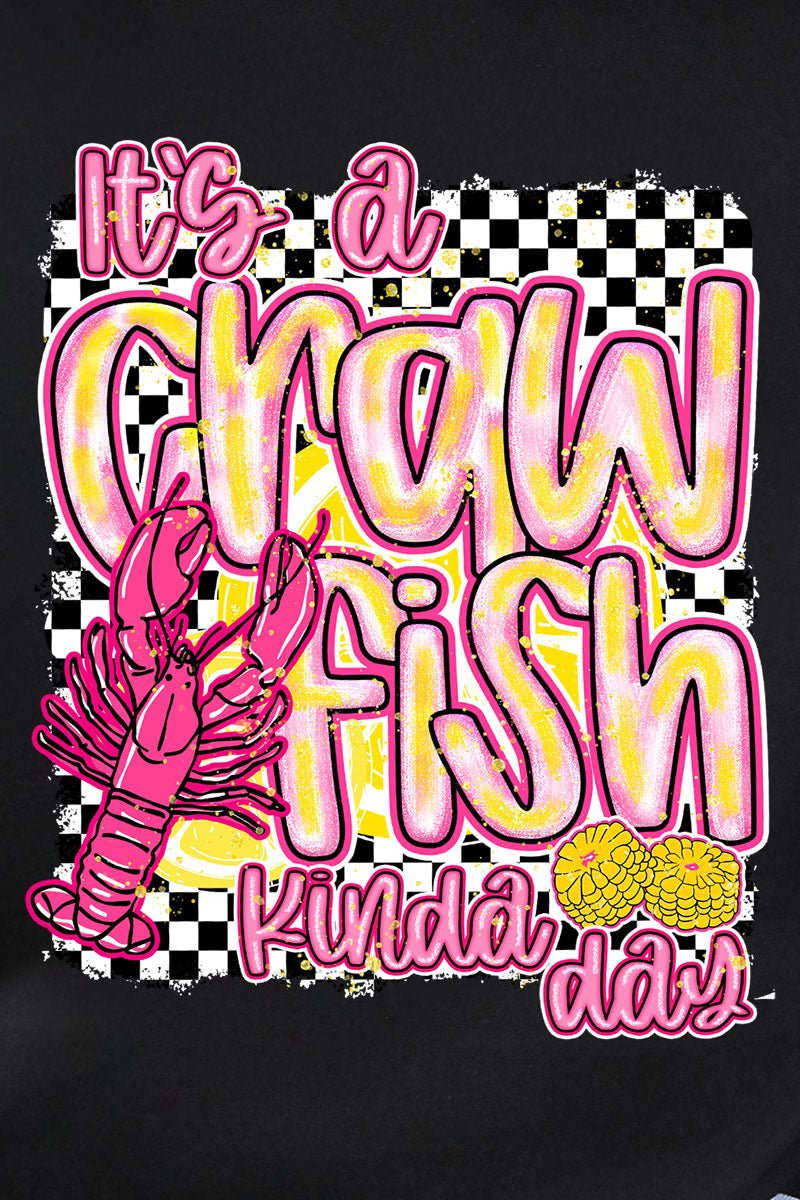 Crawfish Kinda Day Ready To Press DTF Transfer - Wholesale Accessory Market