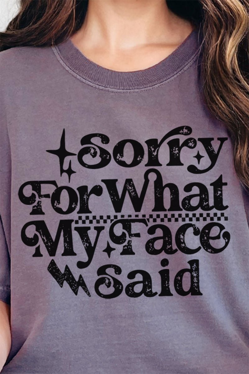 Sorry For What My Face Said Ready To Press DTF Transfer - Wholesale Accessory Market