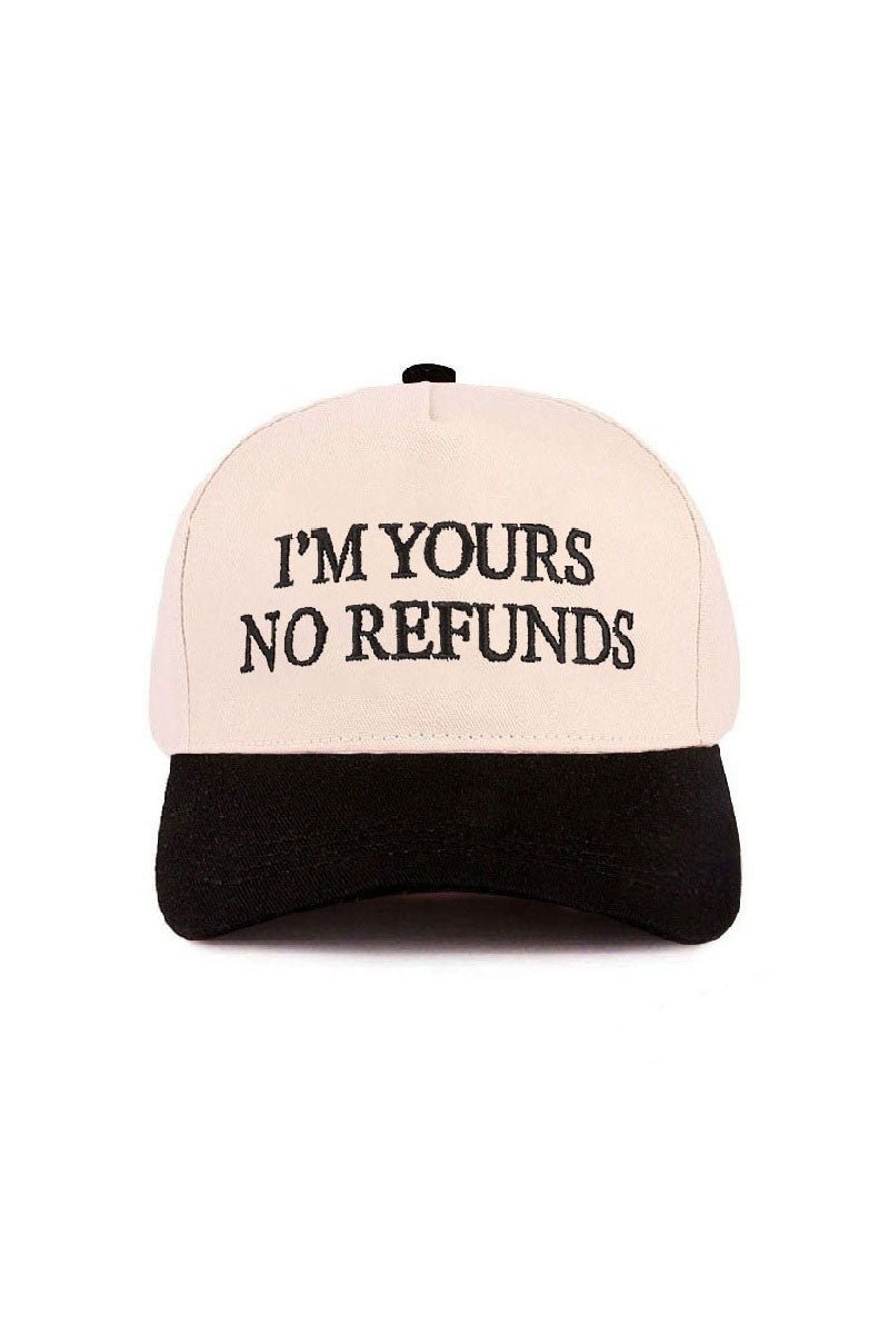 Zenana Embroidered I'm Yours No Refunds Black Two - Tone Cap - Wholesale Accessory Market