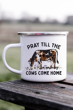 Pray Till The Cows Come Home Campfire Mug - Wholesale Accessory Market