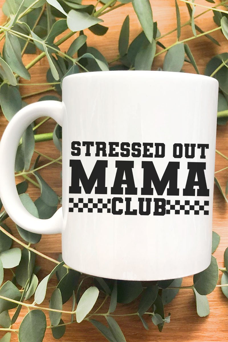 Stressed Out Mama Club White Mug - Wholesale Accessory Market