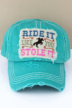 Distressed Turquoise 'Ride It Like You Stole It' Cap - Wholesale Accessory Market