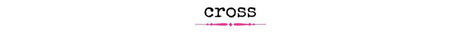 Cross - Wholesale Accessory Market