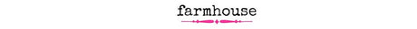 Farmhouse - Wholesale Accessory Market