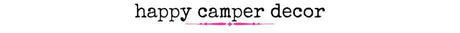 Happy Camper Decor - Wholesale Accessory Market