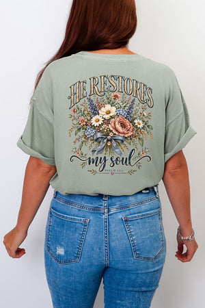 He Restores My Soul Bouquet Front & Back Comfort Colors Adult Ring-Spun Cotton Tee