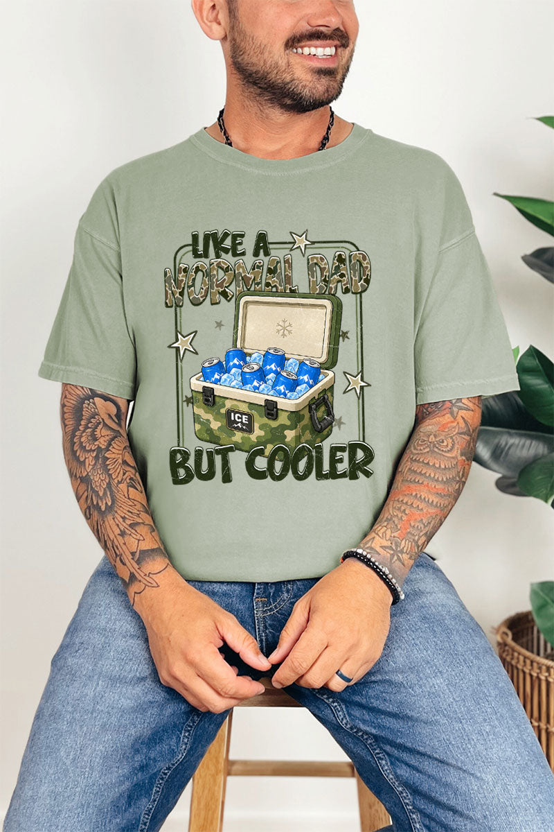Like A Normal Dad But Cooler Comfort Colors Adult Ring-Spun Cotton Tee
