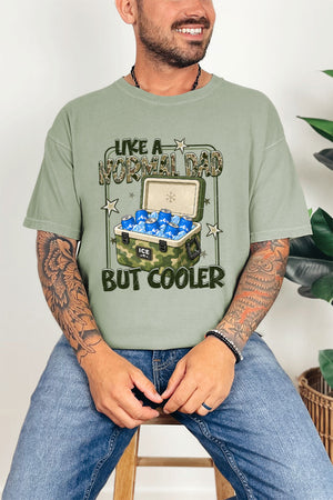 Like A Normal Dad But Cooler Comfort Colors Adult Ring-Spun Cotton Tee