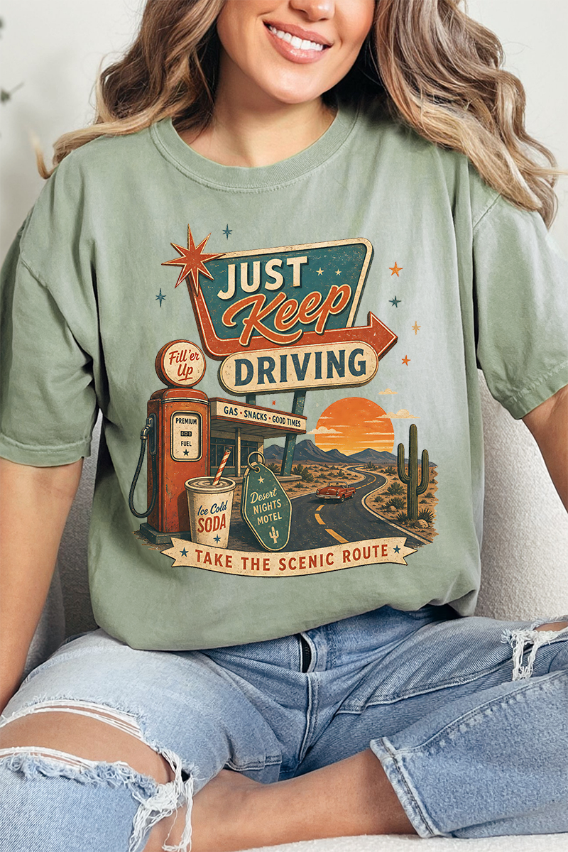Just Keep Driving Comfort Colors Adult Ring-Spun Cotton Tee
