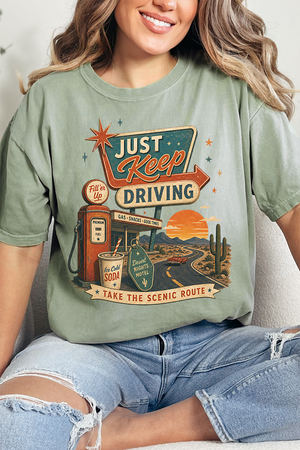 Just Keep Driving Comfort Colors Adult Ring-Spun Cotton Tee