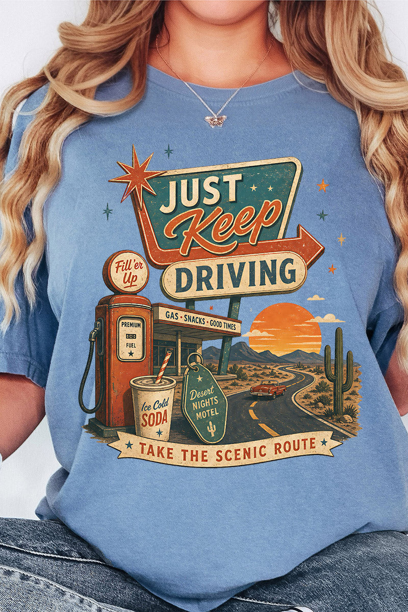 Just Keep Driving Comfort Colors Adult Ring-Spun Cotton Tee