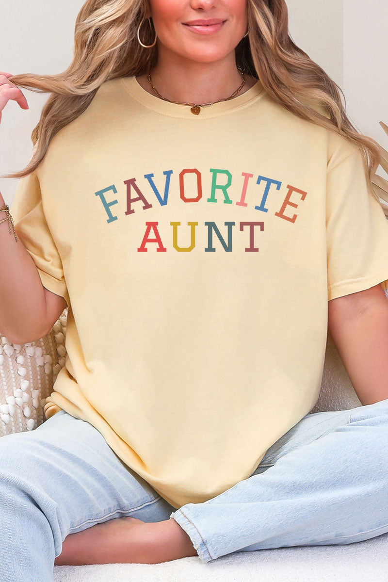 Always The Favorite Aunt Comfort Colors Adult Ring-Spun Cotton Tee