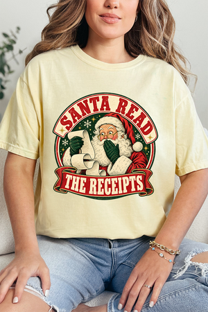 Santa Read The Receipts Comfort Colors Adult Ring-Spun Cotton Tee