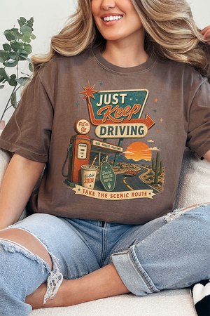 Just Keep Driving Comfort Colors Adult Ring-Spun Cotton Tee