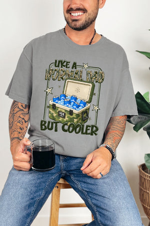 Like A Normal Dad But Cooler Comfort Colors Adult Ring-Spun Cotton Tee