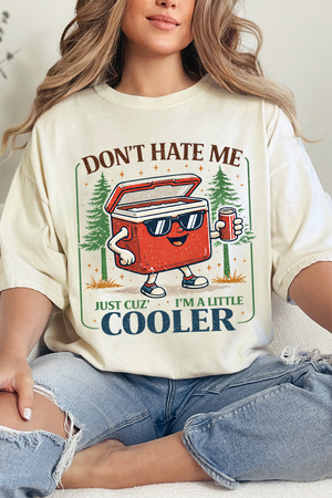 I'm A Little Cooler Comfort Colors Adult Ring-Spun Cotton Tee
