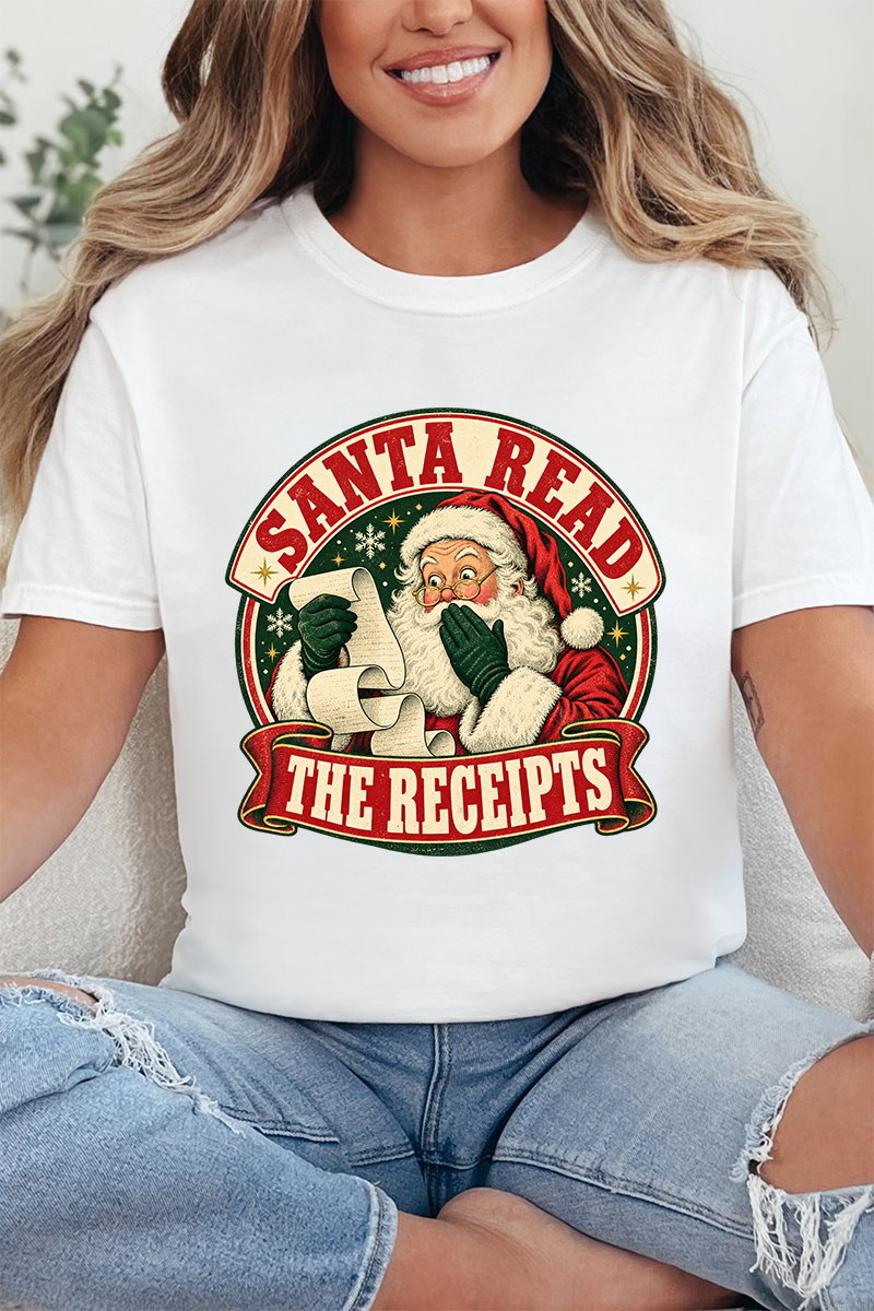 Santa Read The Receipts Comfort Colors Adult Ring-Spun Cotton Tee