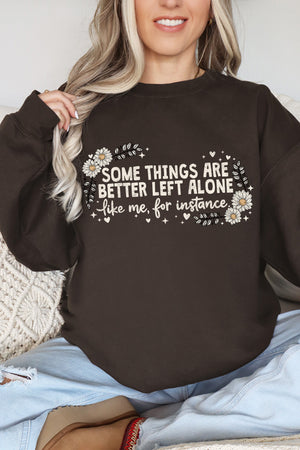 Some Things Are Better Left Alone Heavy Blend Crew Sweatshirt