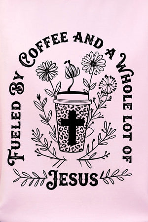 Black Coffee And A Whole Lot Of Jesus Ready To Press DTF Transfer