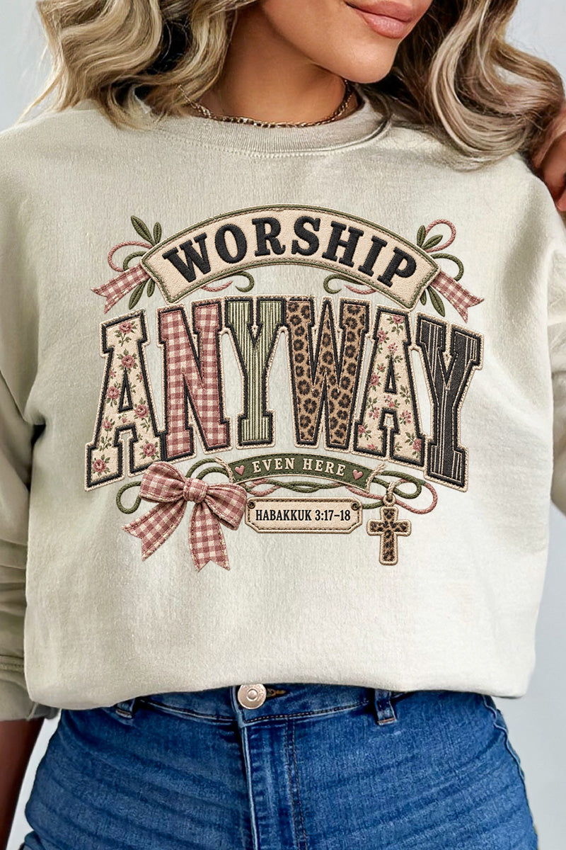 Worship Anyway Heavy Blend Crew Sweatshirt