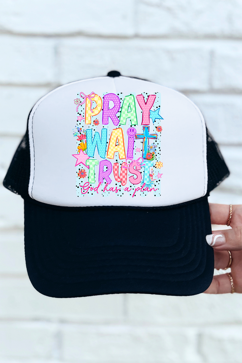 Pray Wait Trust Bright Doodle Otto Foam Front Trucker Hat
