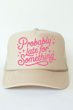 Pink Probably Late For Something Otto Foam Front Trucker Hat