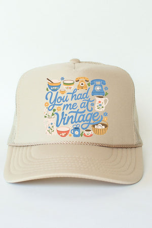 You Had Me At Vintage Otto Foam Front Trucker Hat