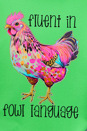 Fluent In Fowl Language Short Sleeve Relaxed Fit T-Shirt