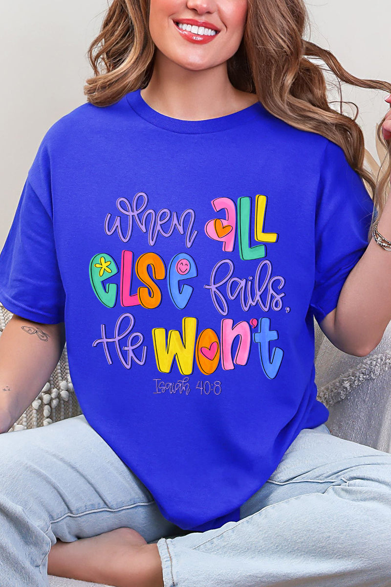 Colorful All Else Fails Short Sleeve Relaxed Fit T-Shirt