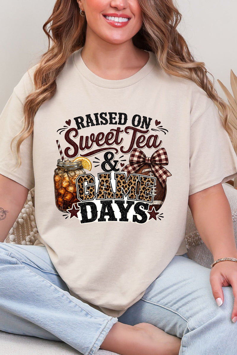 Raised On Sweet Tea & Game Days Short Sleeve Relaxed Fit T-Shirt