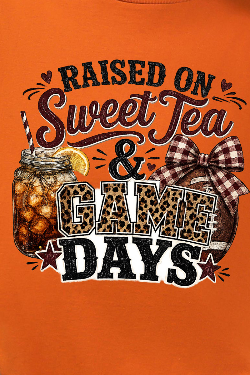 Raised On Sweet Tea & Game Days Short Sleeve Relaxed Fit T-Shirt