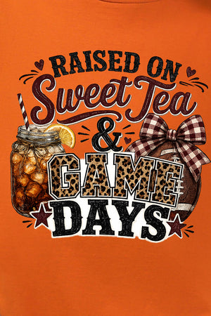 Raised On Sweet Tea & Game Days Short Sleeve Relaxed Fit T-Shirt