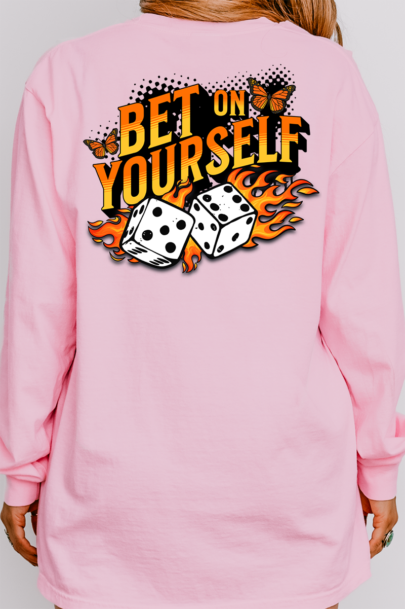 Bet On Yourself Front & Back Design Comfort Colors Heavyweight Long T-Shirt