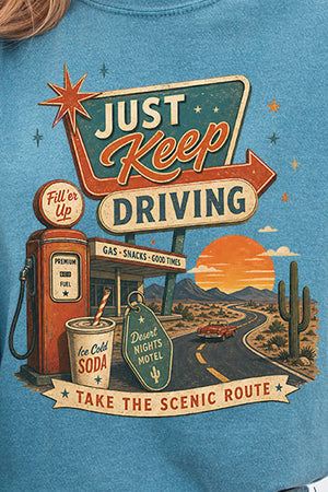Just Keep Driving Ready To Press DTF Transfer