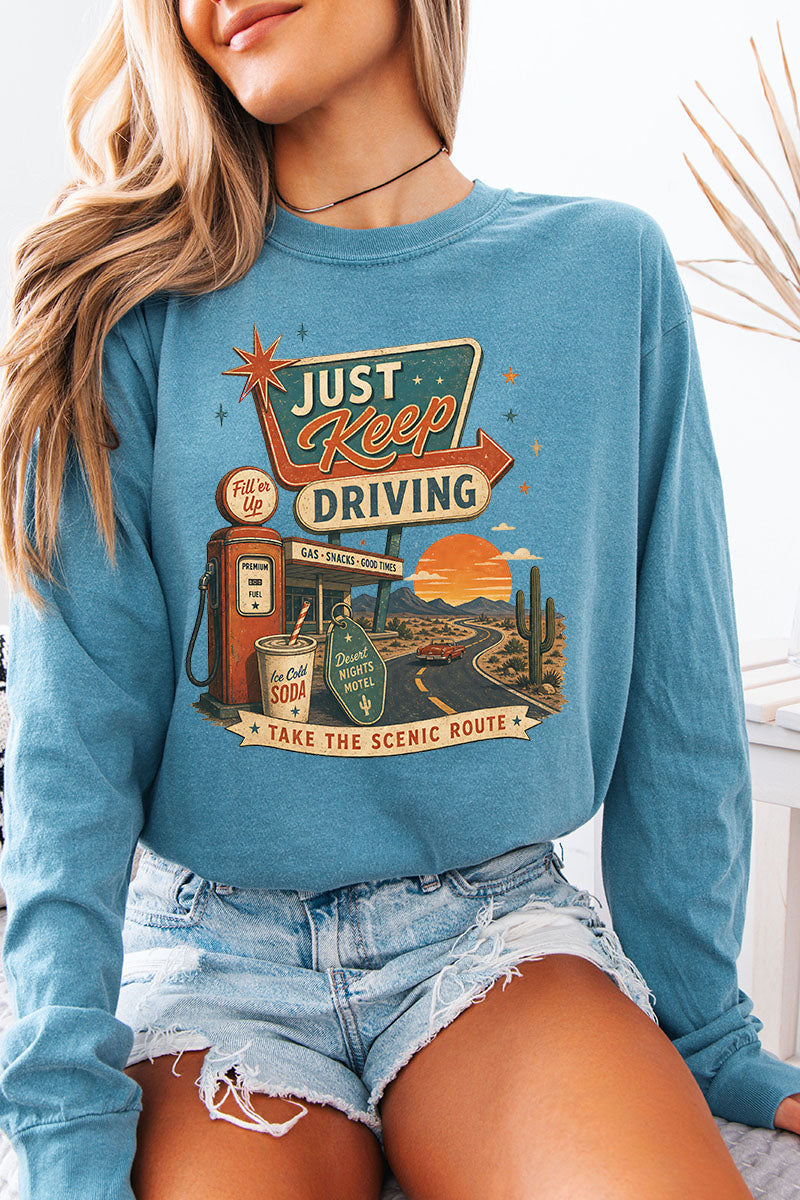 Just Keep Driving Comfort Colors Heavyweight Long T-Shirt