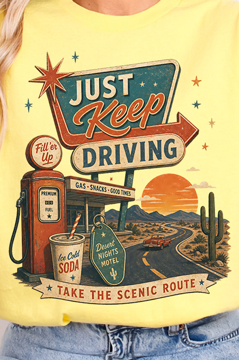 Just Keep Driving Ready To Press DTF Transfer