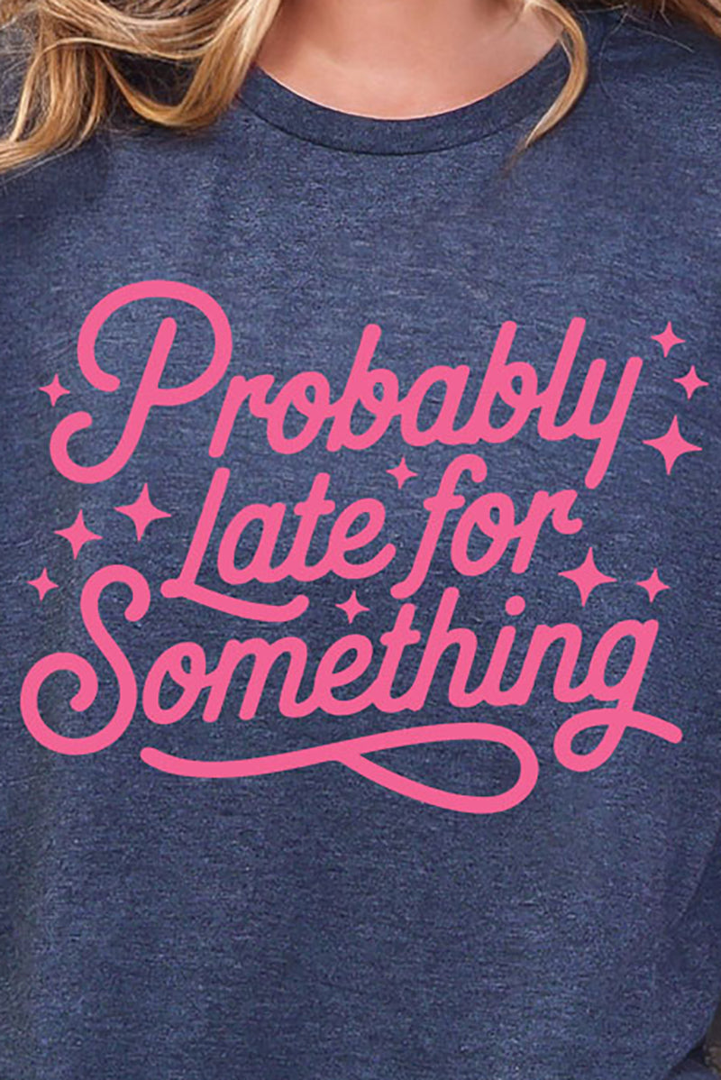 Pink Probably Late For Something Softstyle Adult T-Shirt