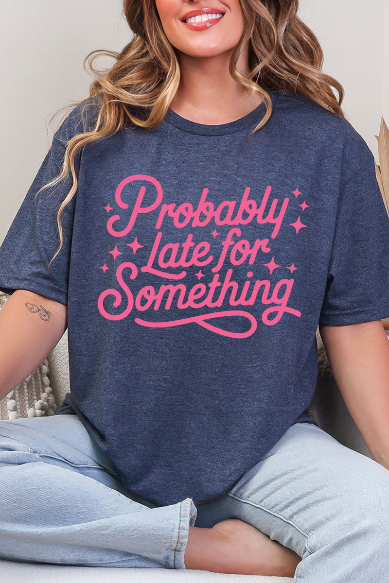 Pink Probably Late For Something Softstyle Adult T-Shirt