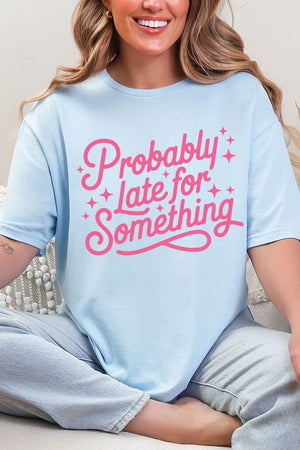 Pink Probably Late For Something Softstyle Adult T-Shirt