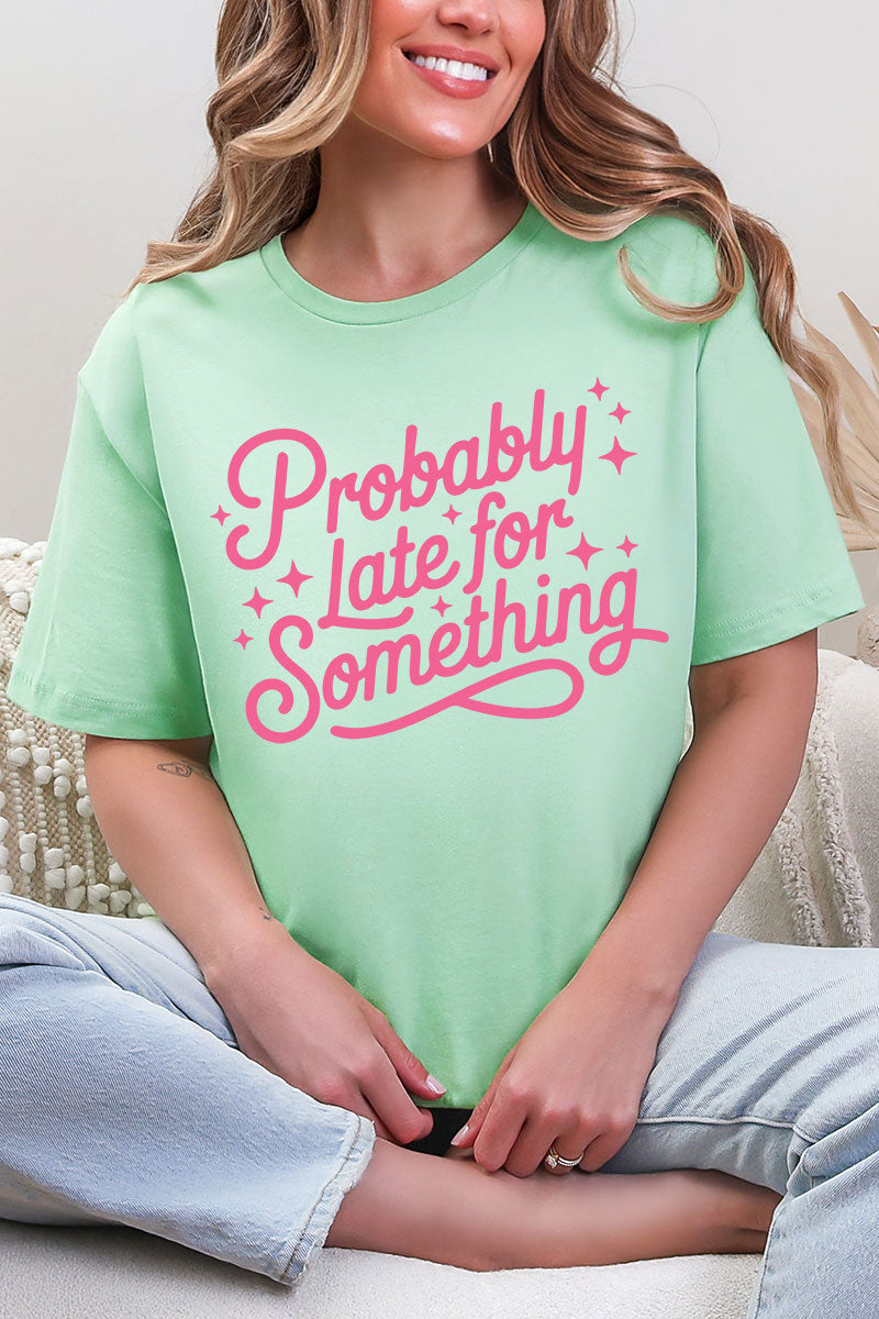 Pink Probably Late For Something Softstyle Adult T-Shirt