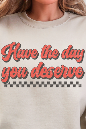 Have A Day Ready To Press DTF Transfer