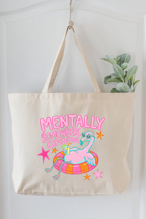 Mentally Somewhere Expensive Canvas Jumbo Tote